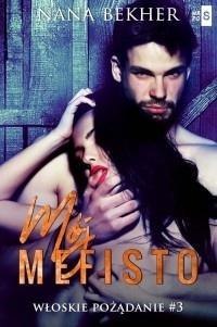 Włoskie pożądanie T.3 Mój Mefisto