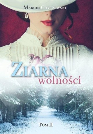 Ziarna wolności T.2