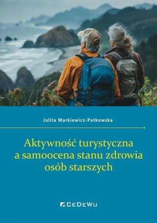 Aktywność turystyczna a samoocena stanu zdrowia..