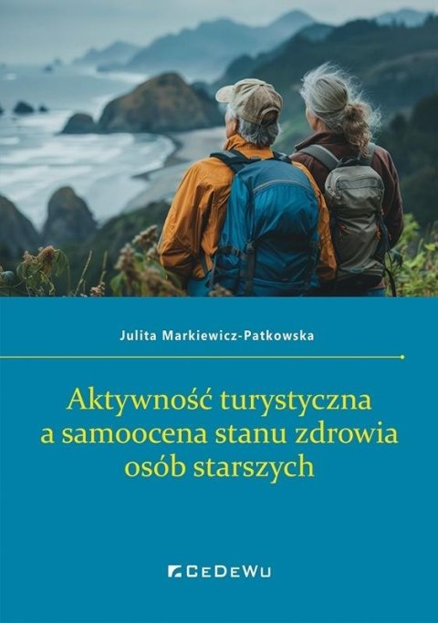 Aktywność turystyczna a samoocena stanu zdrowia..