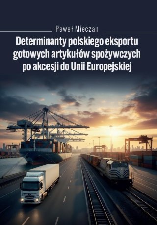 Determinanty polskiego eksportu gotowych artykułów