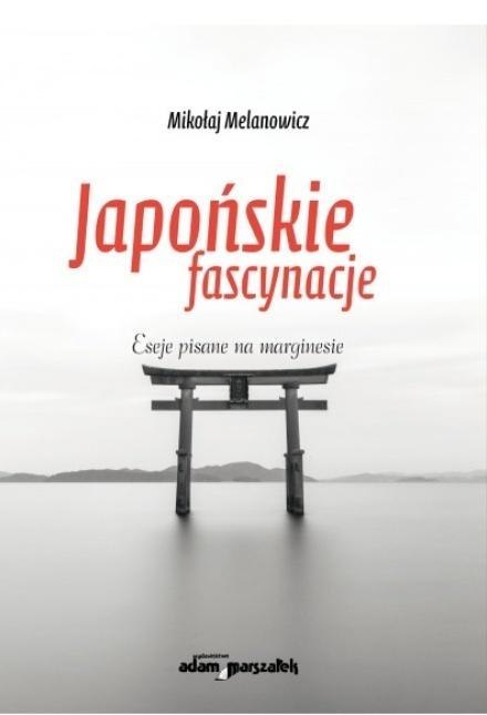 Japońskie fascynacje. Sylabus kultury...