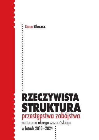 Rzeczywista struktura przestępstwa zabójstwa...