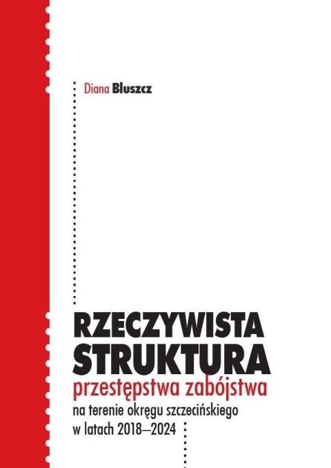 Rzeczywista struktura przestępstwa zabójstwa...