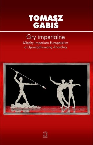 Gry imperialne. Między Imperium Europejskim a...