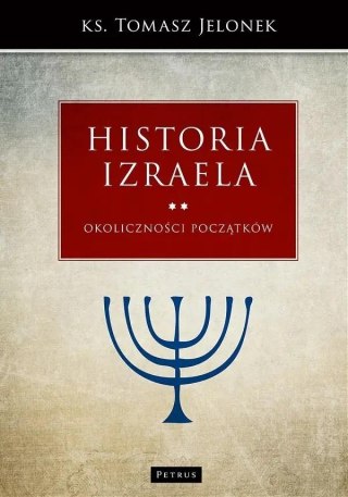Historia Izraela T.2 Okoliczności początków