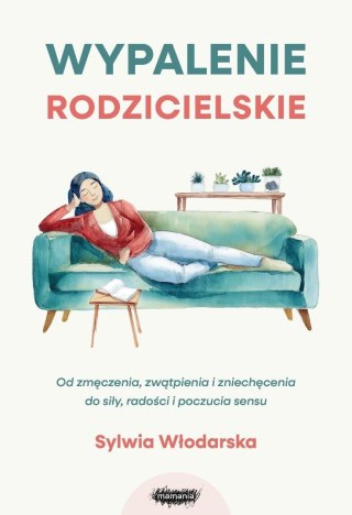 Wypalenie rodzicielskie. Od zmęczenia, zwątpienia
