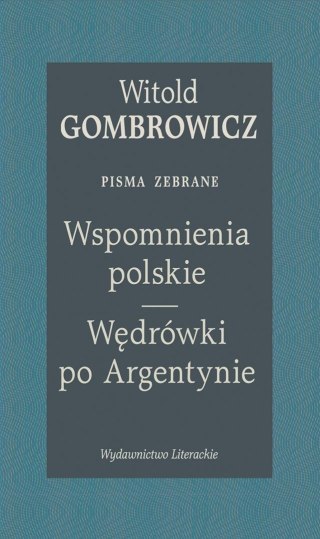 Wspomnienia polskie. Wędrówki po Argentynie