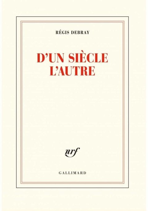 D'un siecle l'autre