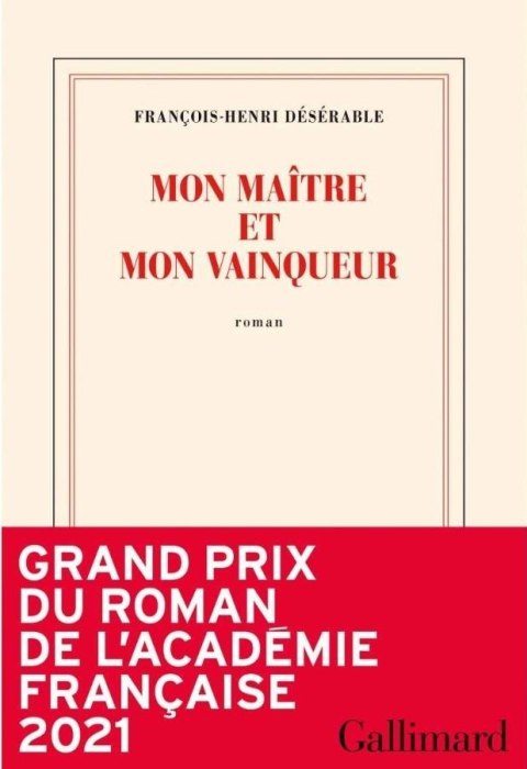 Mon maitre et mon vainqueur