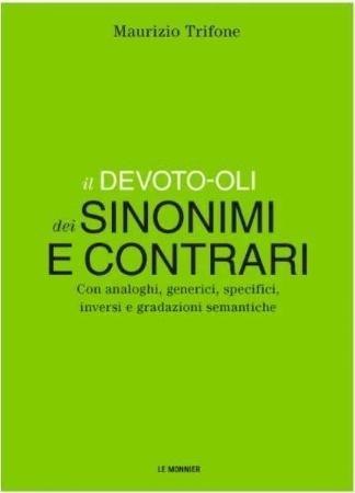 Devoto-Oli Dizionario dei sinonimi e contrari
