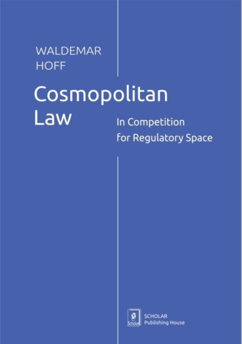 Cosmopolitan Law. In Competition for Regulatory...