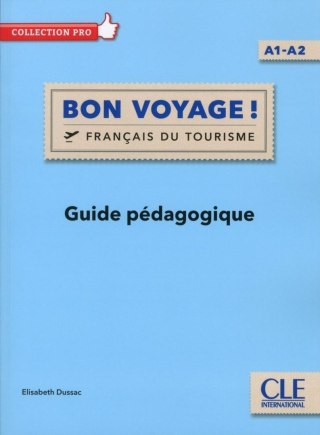 Bon Voyage! Francais du tourisme przewodnik metod.