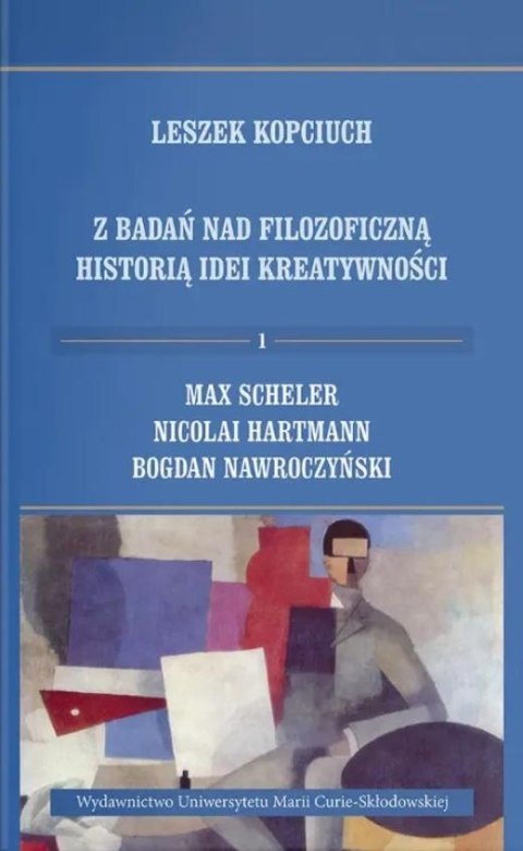 Z badań nad filozoficzną historią idei... T.1