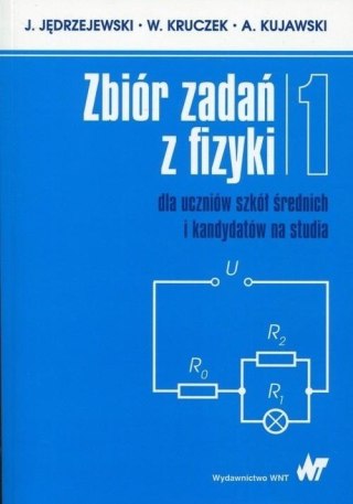 Zbiór zadań z fizyki dla uczniów szkół... T.1