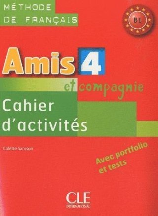 Amis et compagnie 4 ćwiczenia CLE