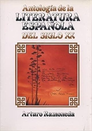 Antologia de la literatura espanola XX s.