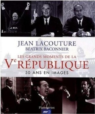 Grands moments de la V Republique 50 ins en images