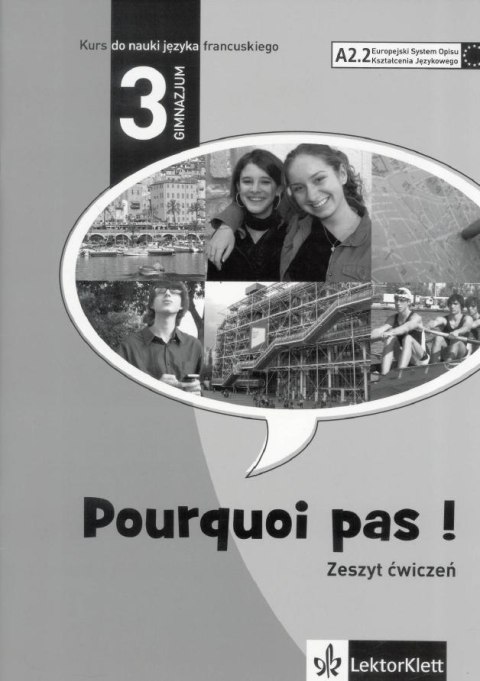 Pourquoi pas! 3 ćwiczenia PL LEKTORKLETT