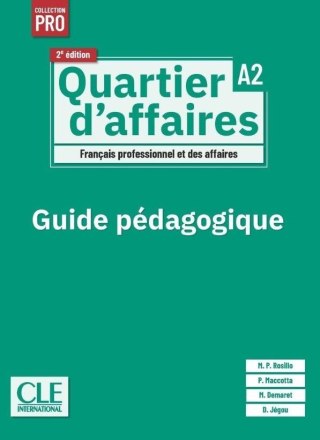 Quartier d'affaires 2ed. przewodnik metodyczny A2