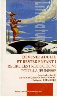 Devenir aulte et rester enfant