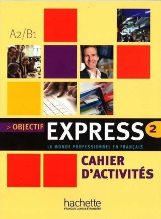 Objectif Express 2 A2/B1 ćwiczenia