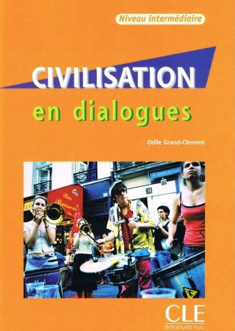 Civilisation en dialogues intermediaire + CD
