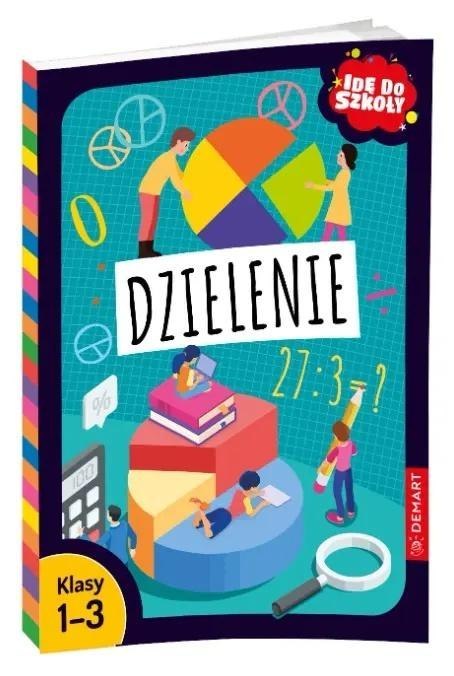 Idę do szkoły. Dzielenie