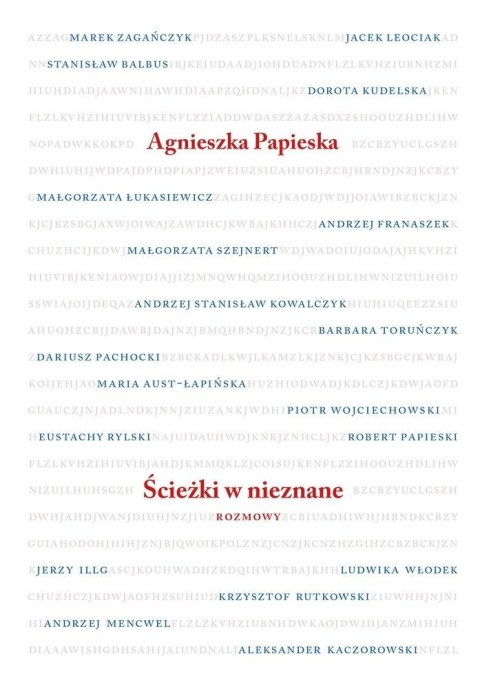 Ścieżki w nieznane. Rozmowy