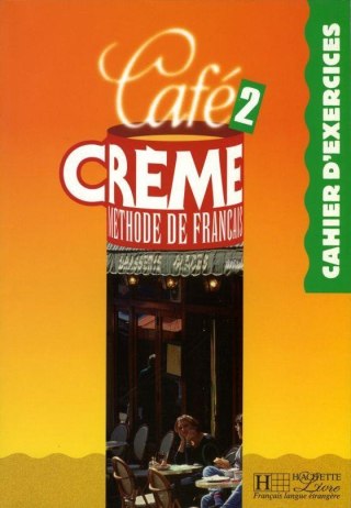 Cafe Creme 2 ćw. HACHETTE