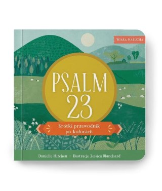 Wiara malucha. Psalm 23