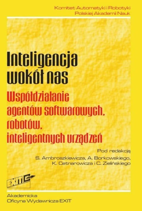 Inteligencja wokół nas. Współdziałanie agentów...
