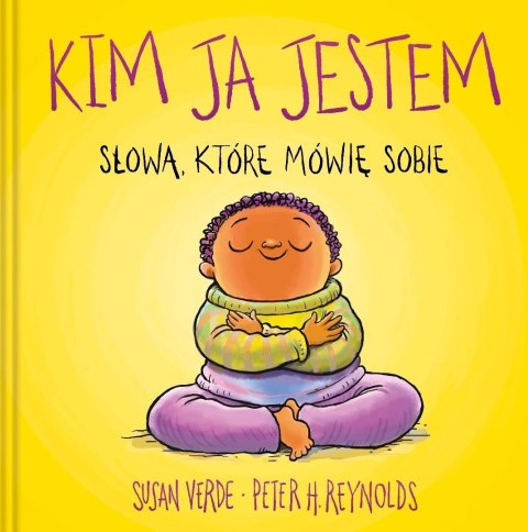 Ja. Uważność i emocje. Kim ja jestem