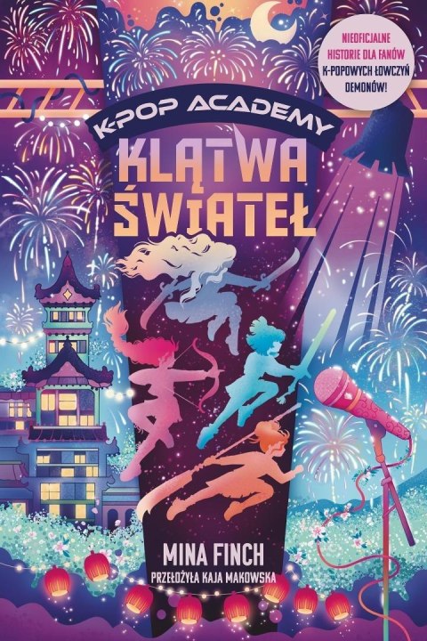 K-Pop Academy T.2 Klątwa świateł