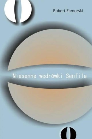 Niesenne wędrówki Senfila