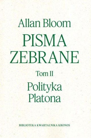 Pisma zebrane T.2 Polityka Platona