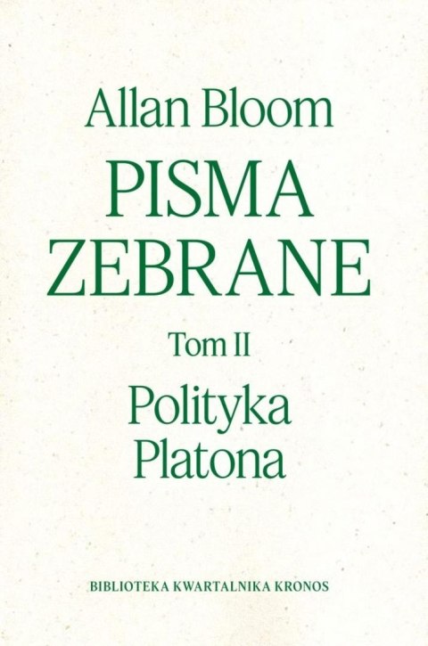 Pisma zebrane T.2 Polityka Platona