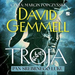 Troja. Pan Srebrnego Łuku Audiobook