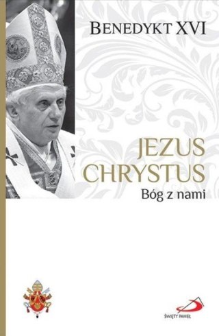 Jezus Chrystus. Bóg z nami