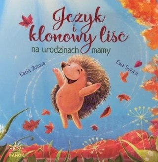 Jeżyk i klonowy liść na urodzinach mamy