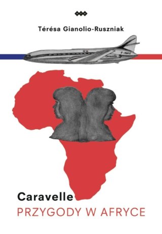 Caravelle. Przygody w Afryce (Córki pilota)