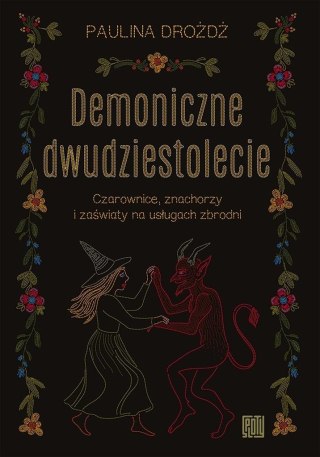 Demoniczne dwudziestolecie