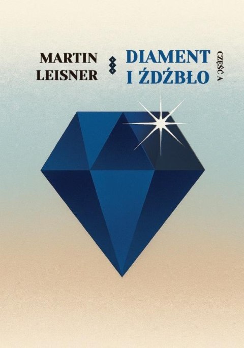 Diament i Źdźbło cz.A