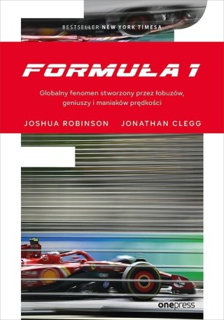 Formuła 1. Globalny fenomen stworzony..