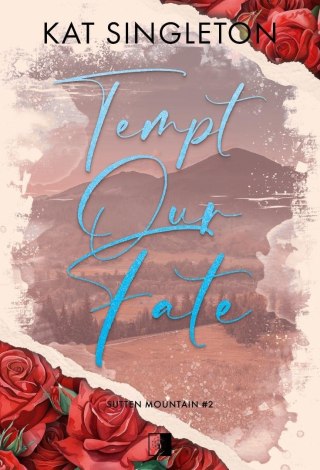 Tempt Our Fate