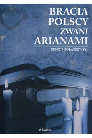 Bracia polscy zwani arianami