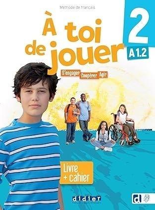 A toi de jouer 2 A1.2 podr + ćw + online
