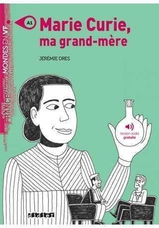 Marie Curie ma grand-mere A1