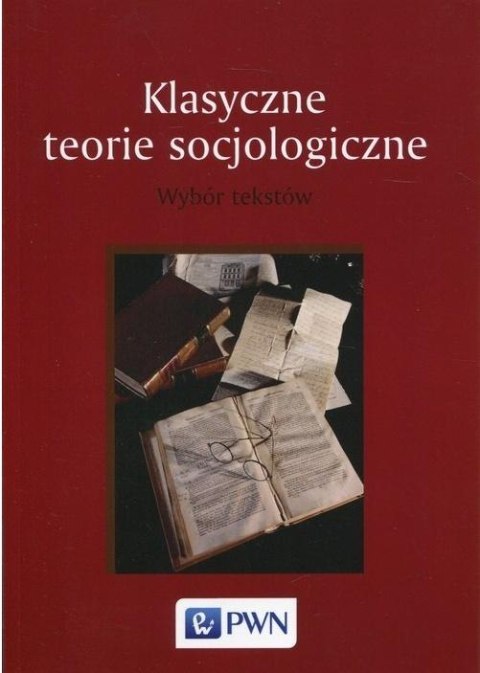Klasyczne teorie socjologiczne