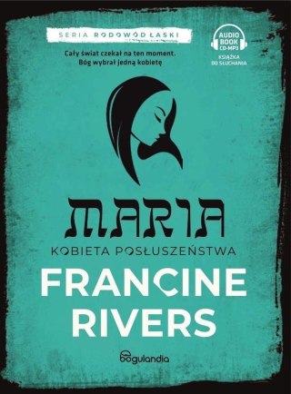 Maria. Kobieta posłuszeństwa cz.5 audiobook